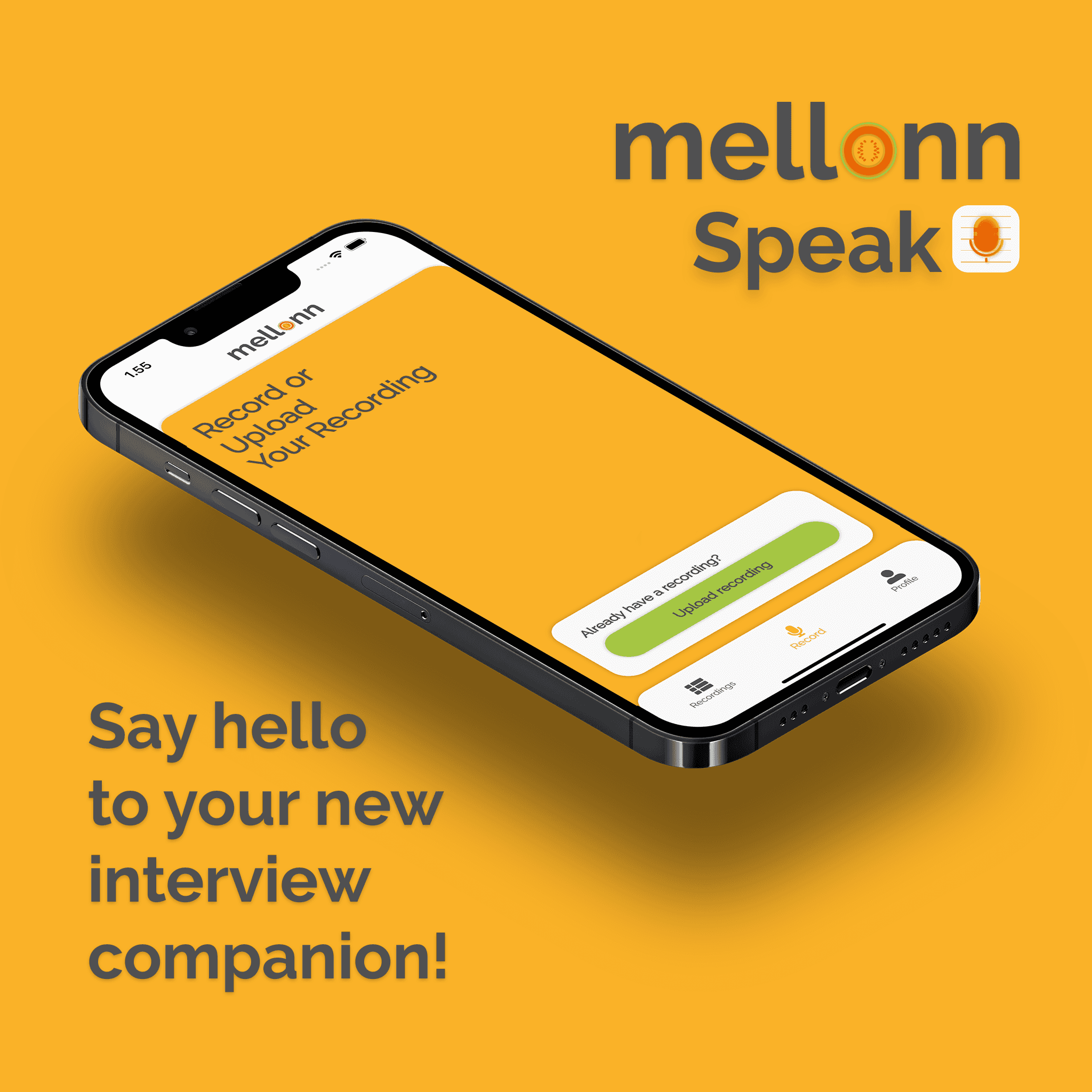 Mellonn Speak - Your new interview companion